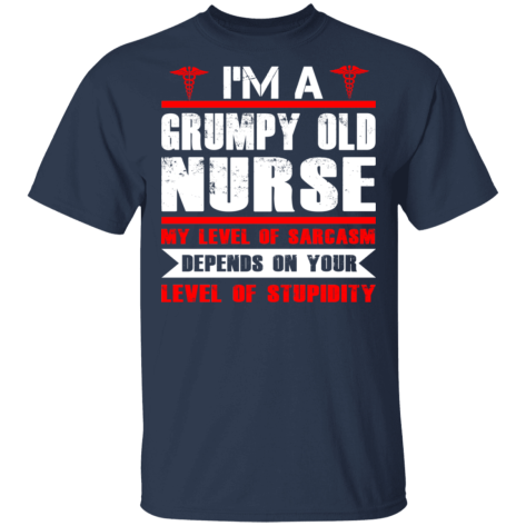 a grumpy old nurse shirt