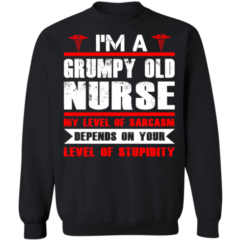 a grumpy old nurse shirt