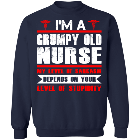 a grumpy old nurse shirt