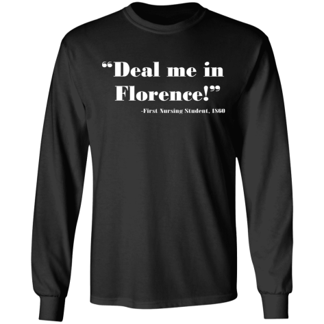 deal me in Florence shirt