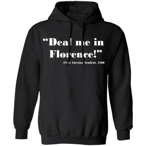 deal me in Florence shirt