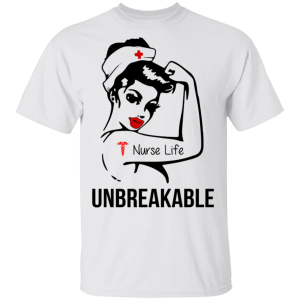 Nurse Life Unbreakable