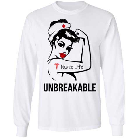 Nurse Life Unbreakable