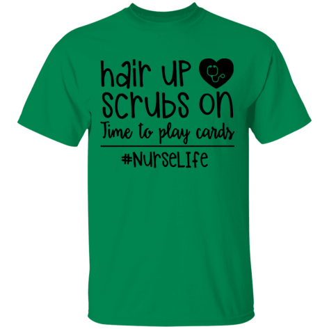 hair up scrubs nurse life shirt