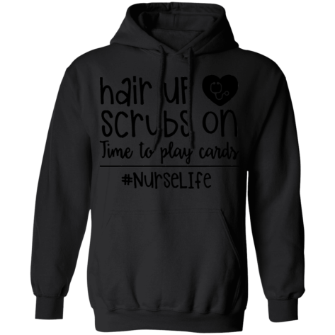 hair up scrubs nurse life shirt