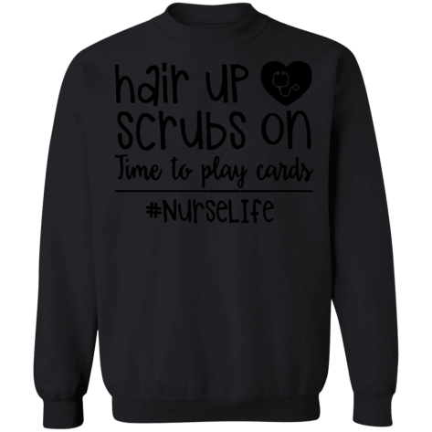 hair up scrubs nurse life shirt