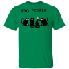 Four Black Cat Ew People Shirt
