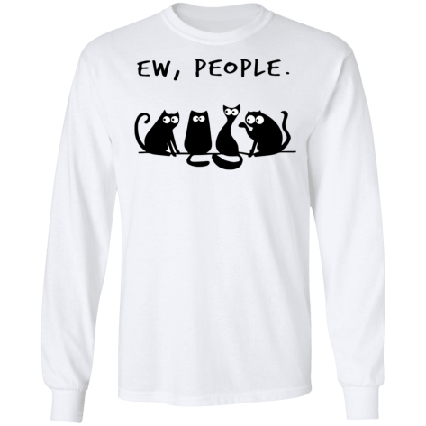 Four Black Cat Ew People Shirt