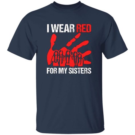 I Wear Red For My Sisters Shirt