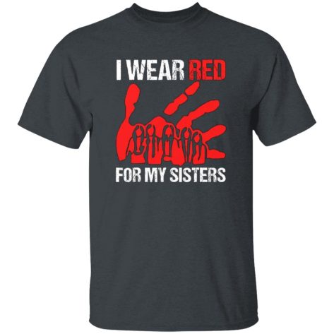 I Wear Red For My Sisters Shirt