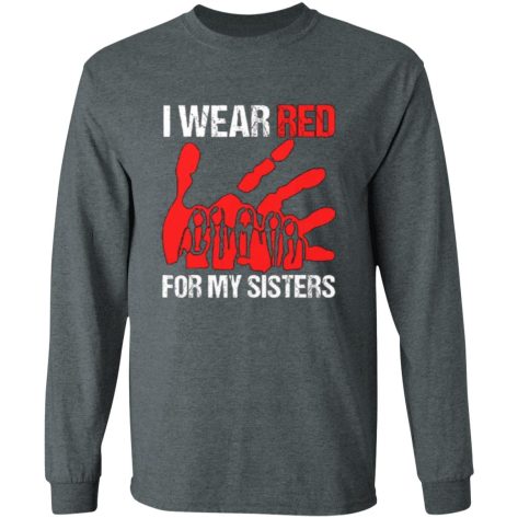 I Wear Red For My Sisters Shirt